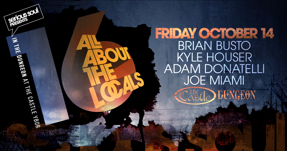 ALL ABOUT THE LOCALS 16 in THE DUNGEON Castle Ybor